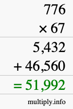 How to calculate 776 times 67 using long multiplication