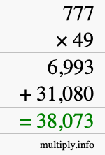 How to calculate 777 times 49 using long multiplication