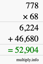 How to calculate 778 times 68 using long multiplication