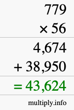How to calculate 779 times 56 using long multiplication