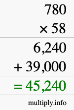 How to calculate 780 times 58 using long multiplication