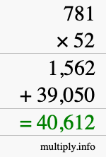 How to calculate 781 times 52 using long multiplication How to calculate 781 times 52 using long multiplication