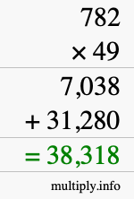 How to calculate 782 times 49 using long multiplication