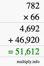 How to calculate 782 times 66 using long multiplication