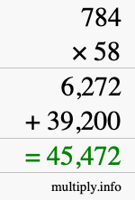 How to calculate 784 times 58 using long multiplication