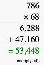 How to calculate 786 times 68 using long multiplication How to calculate 786 times 68 using long multiplication