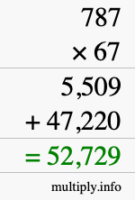 How to calculate 787 times 67 using long multiplication