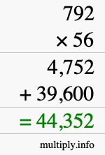 How to calculate 792 times 56 using long multiplication