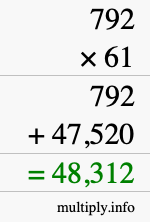 How to calculate 792 times 61 using long multiplication