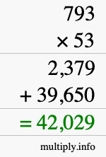 How to calculate 793 times 53 using long multiplication