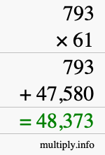 How to calculate 793 times 61 using long multiplication