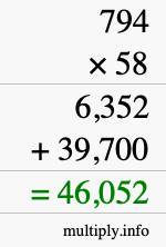 How to calculate 794 times 58 using long multiplication