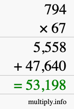 How to calculate 794 times 67 using long multiplication