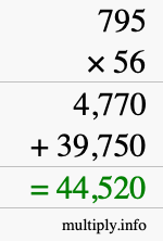 How to calculate 795 times 56 using long multiplication