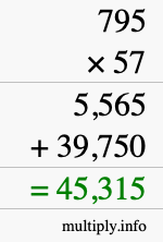 How to calculate 795 times 57 using long multiplication How to calculate 795 times 57 using long multiplication