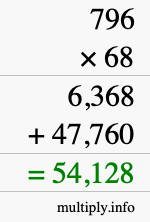 How to calculate 796 times 68 using long multiplication