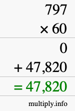 How to calculate 797 times 60 using long multiplication