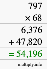 How to calculate 797 times 68 using long multiplication