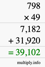 How to calculate 798 times 49 using long multiplication