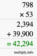 How to calculate 798 times 53 using long multiplication
