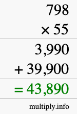 How to calculate 798 times 55 using long multiplication How to calculate 798 times 55 using long multiplication