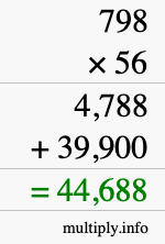 How to calculate 798 times 56 using long multiplication