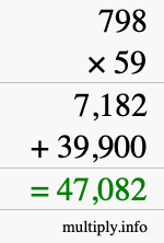 How to calculate 798 times 59 using long multiplication