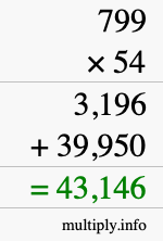 How to calculate 799 times 54 using long multiplication
