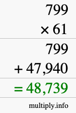 How to calculate 799 times 61 using long multiplication