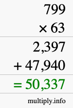 How to calculate 799 times 63 using long multiplication