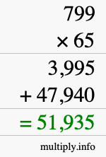 How to calculate 799 times 65 using long multiplication