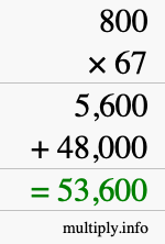 How to calculate 800 times 67 using long multiplication
