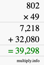How to calculate 802 times 49 using long multiplication