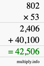 How to calculate 802 times 53 using long multiplication