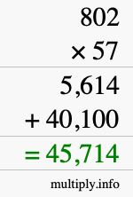 How to calculate 802 times 57 using long multiplication How to calculate 802 times 57 using long multiplication