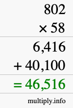How to calculate 802 times 58 using long multiplication