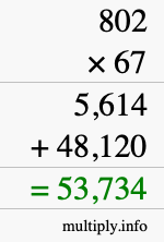 How to calculate 802 times 67 using long multiplication