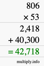 How to calculate 806 times 53 using long multiplication