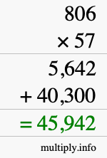 How to calculate 806 times 57 using long multiplication How to calculate 806 times 57 using long multiplication