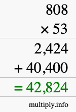 How to calculate 808 times 53 using long multiplication