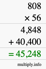How to calculate 808 times 56 using long multiplication