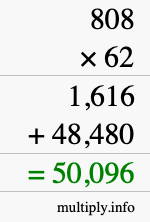 How to calculate 808 times 62 using long multiplication How to calculate 808 times 62 using long multiplication
