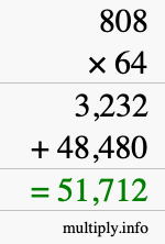 How to calculate 808 times 64 using long multiplication How to calculate 808 times 64 using long multiplication