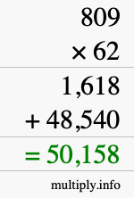 How to calculate 809 times 62 using long multiplication How to calculate 809 times 62 using long multiplication