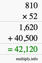 How to calculate 810 times 52 using long multiplication How to calculate 810 times 52 using long multiplication
