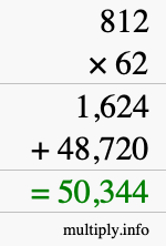 How to calculate 812 times 62 using long multiplication How to calculate 812 times 62 using long multiplication