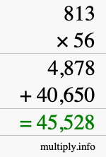 How to calculate 813 times 56 using long multiplication