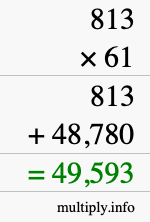 How to calculate 813 times 61 using long multiplication