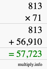 How to calculate 813 times 71 using long multiplication