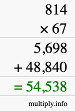 How to calculate 814 times 67 using long multiplication